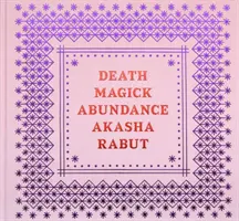 Hojnost magie smrti - Death Magick Abundance