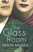 Skleněný pokoj - v užším výběru na Bookerovu cenu - Glass Room - Shortlisted for the Booker Prize