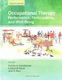 Ergoterapie: Performance, Participation, and Well-Being (Výkon, účast a pohoda) - Occupational Therapy: Performance, Participation, and Well-Being