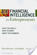 Finanční inteligence pro podnikatele: Co opravdu potřebujete vědět o číslech? - Financial Intelligence for Entrepreneurs: What You Really Need to Know about the Numbers