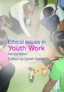 Etické otázky v práci s mládeží - Ethical Issues in Youth Work