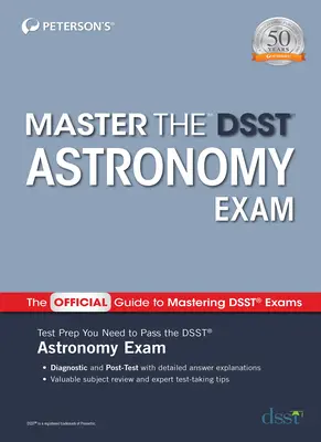 Zvládněte zkoušku z astronomie Dsst - Master the Dsst Astronomy Exam