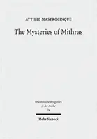 Mithrova tajemství: Mithra: Odlišné vyprávění - The Mysteries of Mithras: A Different Account