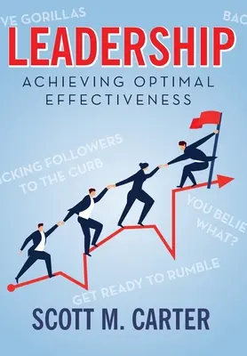 Vedení: Dosažení optimální efektivity - Leadership: Achieving Optimal Effectiveness