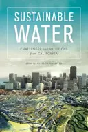 Udržitelná voda: Výzvy a řešení z Kalifornie - Sustainable Water: Challenges and Solutions from California