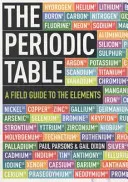 Periodická tabulka: Vizuální průvodce po prvcích - The Periodic Table: A Visual Guide to the Elements