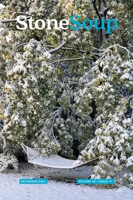 Stone Soup Magazine: Prosinec 2021 - Stone Soup Magazine: December 2021