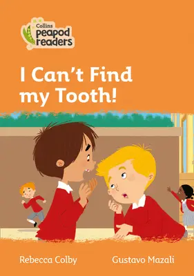 Úroveň 4 - Nemůžu najít svůj zub! - Level 4 - I Can't Find my Tooth!
