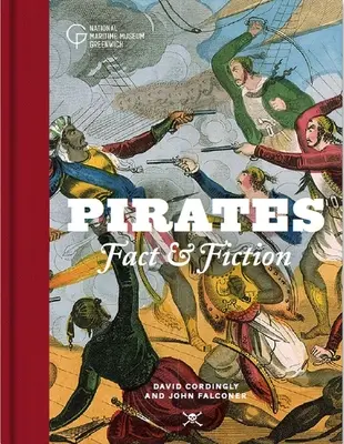 Piráti: Piráti: fakta a fikce - Pirates: Fact and Fiction
