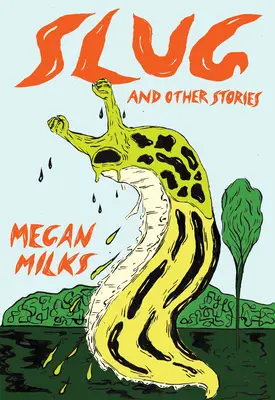 Slimák a jiné příběhy - Slug and Other Stories