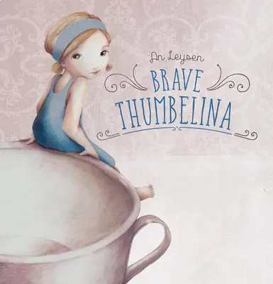 Statečná Paleček - Brave Thumbelina