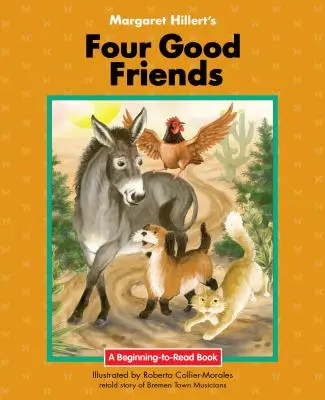 Čtyři dobří přátelé Margaret Hillertové - Margaret Hillert's Four Good Friends