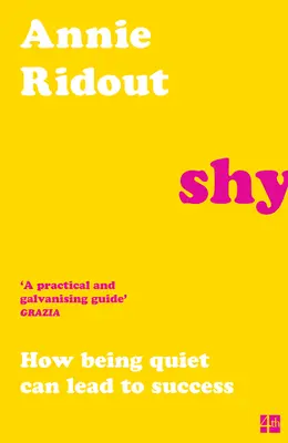 Plachý: Jak může tichost vést k úspěchu - Shy: How Being Quiet Can Lead to Success