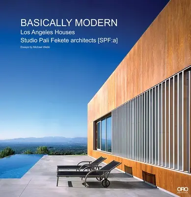 V podstatě moderní: Domy v Los Angeles - Basically Modern: Los Angeles Houses