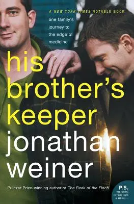 Strážce svého bratra: Cesta jedné rodiny na pokraj medicíny - His Brother's Keeper: One Family's Journey to the Edge of Medicine