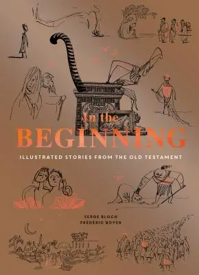 Na počátku: (Náboženská kniha, Snadná bible, Moderní ilustrace pro studium Bible) - In the Beginning: Illustrated Stories from the Old Testament (Religious Book, Easy Bibles, Modern Illustrations for Bible Study)