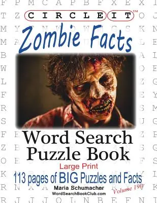 Zakroužkujte to, Fakta o zombie, Hledání slov, Puzzle Book - Circle It, Zombie Facts, Word Search, Puzzle Book