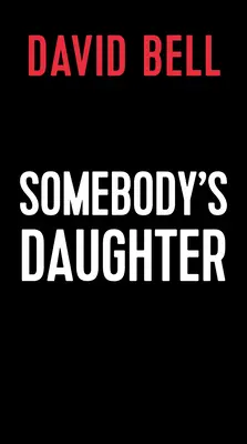 Něčí dcera - Somebody's Daughter
