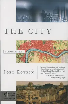 Město: Globální dějiny - The City: A Global History