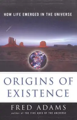 Původ existence: Jak se ve vesmíru objevil život - Origins of Existence: How Life Emerged in the Universe
