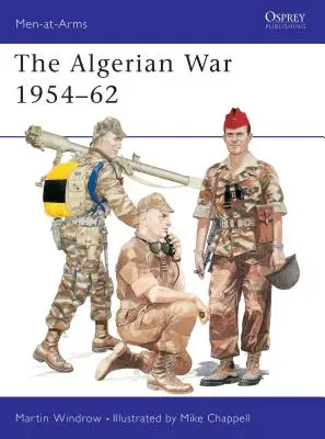Alžírská válka 1954 62 - The Algerian War 1954 62