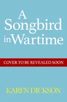 Zpěvný pták za války - Songbird in Wartime