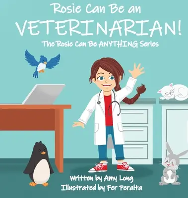 Rosie může být veterinářkou! - Rosie Can Be a Veterinarian!