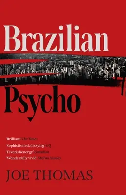 Brazilské psycho - Brazilian Psycho