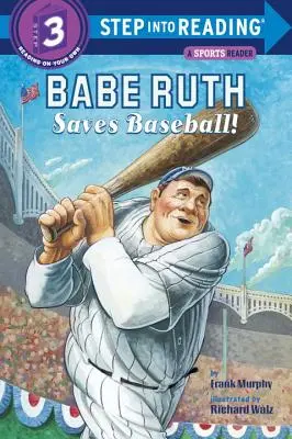 Babe Ruth zachraňuje baseball! - Babe Ruth Saves Baseball!