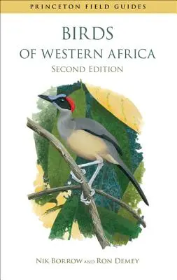 Ptáci západní Afriky: Druhé vydání - Birds of Western Africa: Second Edition