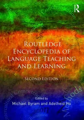 Routledge Encyclopedia of Language Teaching and Learning (Encyklopedie výuky a učení jazyků) - Routledge Encyclopedia of Language Teaching and Learning