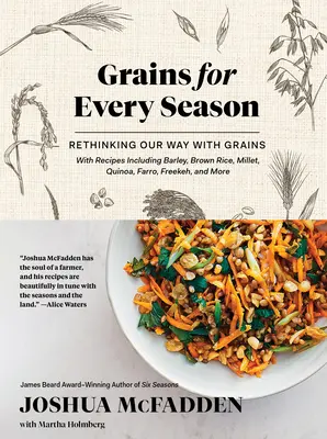 Obiloviny pro každé roční období: Přehodnocení způsobu, jakým zacházíme s obilovinami - Grains for Every Season: Rethinking Our Way with Grains