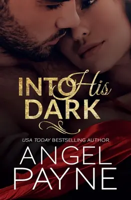 Do jeho temnoty, 1 - Into His Dark, 1