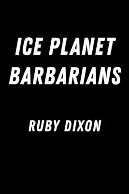 Barbaři z ledové planety - Ice Planet Barbarians