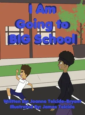 Jdu do velké školy - I Am Going to BIG School