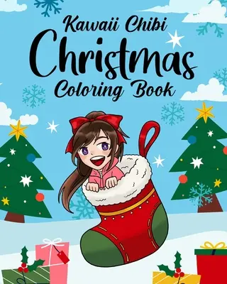 Kawaii Chibi vánoční omalovánky - Kawaii Chibi Christmas Coloring Book