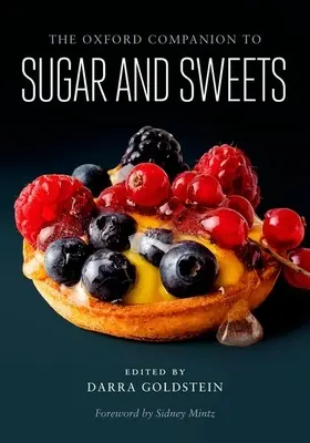 Oxford Companion to Sugar and Sweets (Oxfordský průvodce cukrem a sladkostmi) - The Oxford Companion to Sugar and Sweets