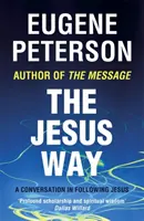 Ježíšova cesta - Rozhovor o následování Ježíše - Jesus Way - A conversation in following Jesus