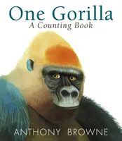 Jedna gorila: Počítanka - One Gorilla: A Counting Book