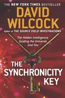 Klíč k synchronicitě: Skrytá inteligence, která řídí vesmír i vás - The Synchronicity Key: The Hidden Intelligence Guiding the Universe and You