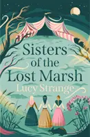 Sestry ze ztraceného močálu - Sisters of the Lost Marsh