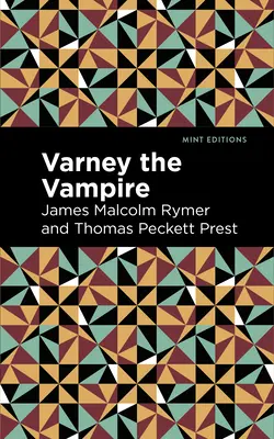 Upír Varney - Varney the Vampire