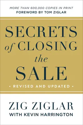Tajemství uzavírání prodeje - Secrets of Closing the Sale