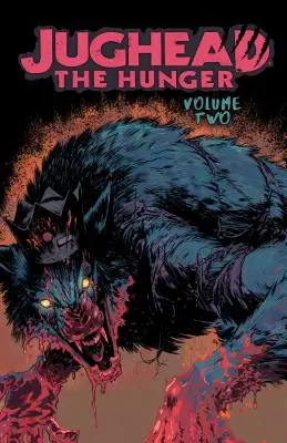 Jughead: 2: The Hunger Vol. 2 - Jughead: The Hunger Vol. 2