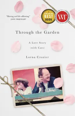 Zahradou: Příběh lásky (s kočkami) - Through the Garden: A Love Story (with Cats)