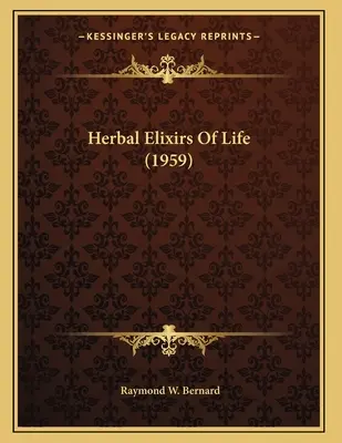 Bylinné elixíry života (1959) - Herbal Elixirs Of Life (1959)