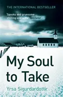 Má duše, kterou si mám vzít - Thora Gudmundsdottir Kniha 2 - My Soul to Take - Thora Gudmundsdottir Book 2