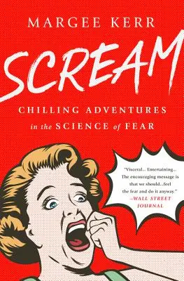 Scream: Mrazivá dobrodružství ve vědě o strachu - Scream: Chilling Adventures in the Science of Fear