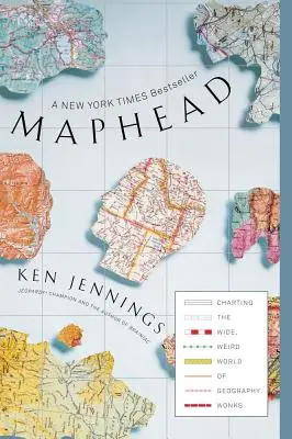 Maphead: Jak se žije v Evropě? Mapy: Široký a podivný svět zeměpisných nadšenců - Maphead: Charting the Wide, Weird World of Geography Wonks