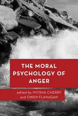 Morální psychologie hněvu - The Moral Psychology of Anger